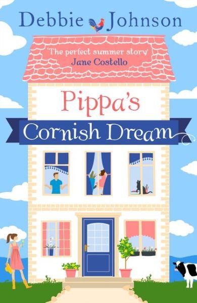 Cover for Debbie Johnson · Pippa’s Cornish Dream (Paperback Book) (2015)