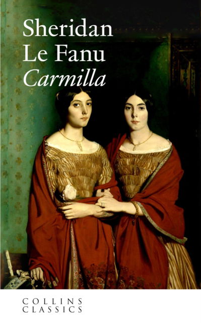 Cover for Sheridan Le Fanu · Carmilla - Collins Classics (Taschenbuch) (2025)