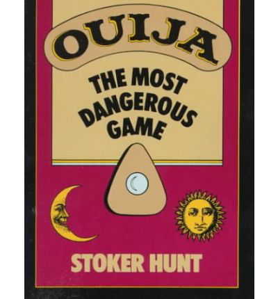 Ouija: the Most Dangerous Game - Stoker Hunt - Książki - Harper Perennial Library - 9780060923501 - 15 stycznia 2020