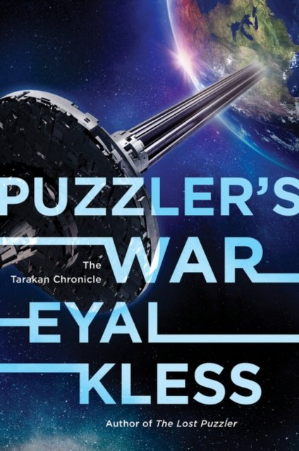 Cover for Eyal Kless · The Puzzler's War: The Tarakan Chronicles (Taschenbuch) (2020)
