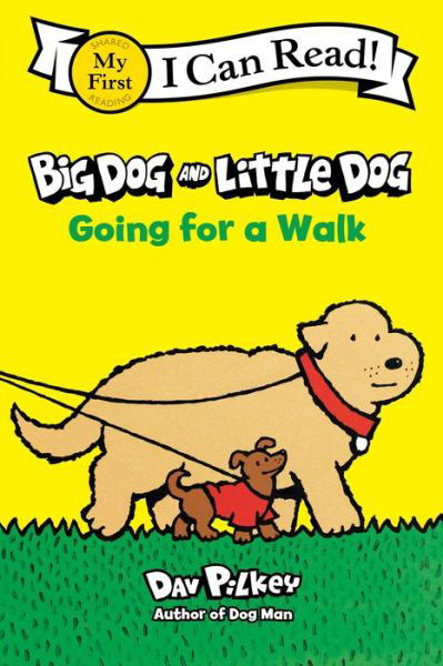 Big Dog and Little Dog Going for a Walk - My First I Can Read - Dav Pilkey - Livres - HarperCollins Publishers Inc - 9780063373501 - 10 octobre 2024