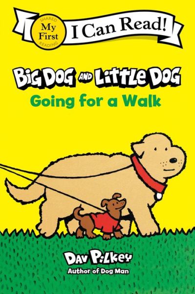 Big Dog and Little Dog Going for a Walk - My First I Can Read - Dav Pilkey - Bøker - HarperCollins Publishers Inc - 9780063373501 - 10. oktober 2024