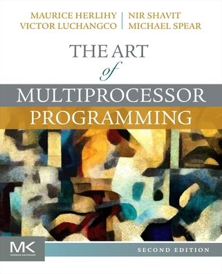 Cover for Herlihy, Maurice (Brown University, Providence, RI, USA) · The Art of Multiprocessor Programming (Paperback Book) (2020)