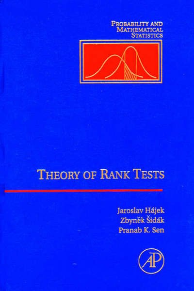 Cover for Sidak, Zbynek (Mathematical Institute Academy of Sciences, Czech Republic) · Theory of Rank Tests - Probability and Mathematical Statistics (Hardcover Book) (1999)