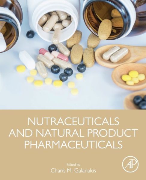 Cover for Charis Galanakis · Nutraceuticals and Natural Product Pharmaceuticals (Paperback Book) (2019)