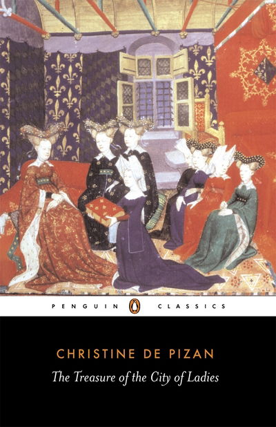 Cover for Christine De Pizan · The Treasure of the City of Ladies: Or the Book of the Three Virtues (Paperback Book) (2003)