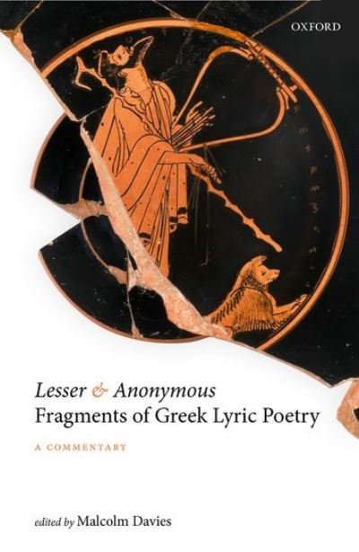 Cover for Lesser and Anonymous Fragments of Greek Lyric Poetry: A Commentary (Gebundenes Buch) (2021)