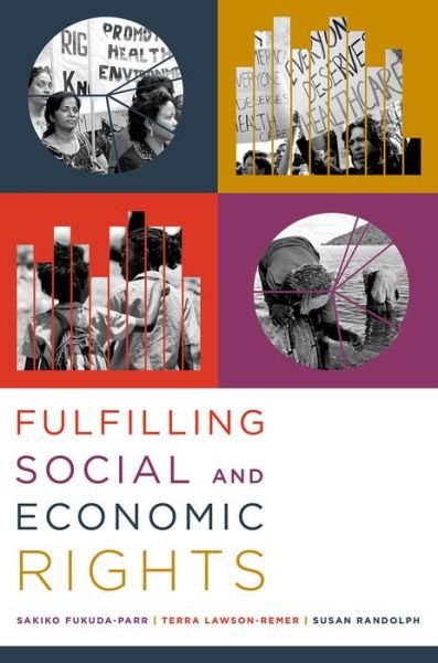 Cover for Fukuda-Parr, Sakiko (Professor of International Affairs, Professor of International Affairs, The New School) · Fulfilling Social and Economic Rights (Hardcover bog) (2015)
