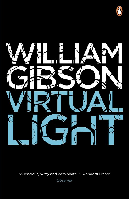 Virtual Light - Bridge - William Gibson - Books - Penguin Books Ltd - 9780241953501 - July 28, 2011