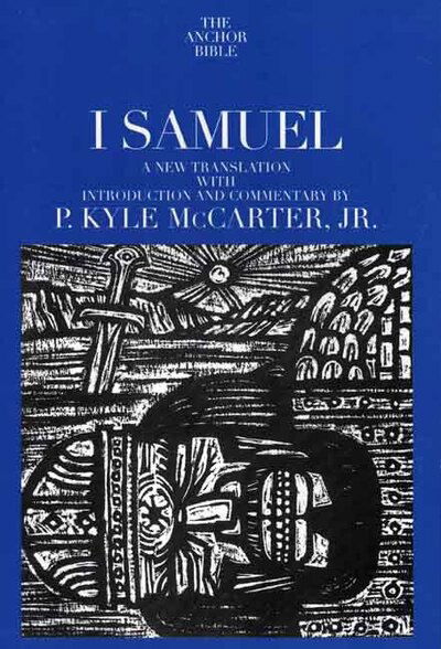 Cover for McCarter, P. Kyle, Jr. · I Samuel - The Anchor Yale Bible Commentaries (Paperback Book) (1995)