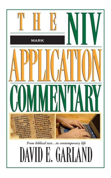 Cover for David E. Garland · Mark - The NIV Application Commentary (Hardcover Book) (1996)