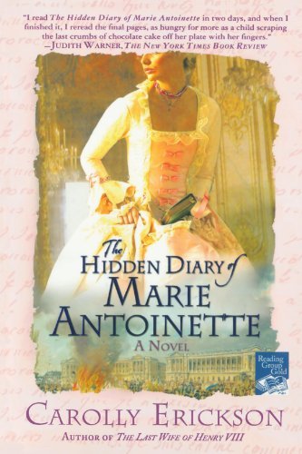 Cover for Carolly Erickson · The Hidden Diary of Marie Antoinette (Paperback Book) [Reprint edition] (2006)