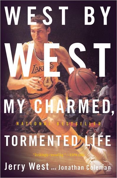 Cover for Jerry West · West By West: My Charmed, Tormented Life (Paperback Book) (2012)