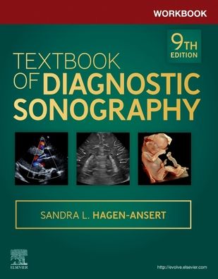 Cover for Hagen-Ansert, Sandra L. (Cardiology Department, Supervisor, Echo Lab, Scripps Clinic - Torrey Pines, California.) · Workbook for Textbook of Diagnostic Sonography (Paperback Book) (2023)