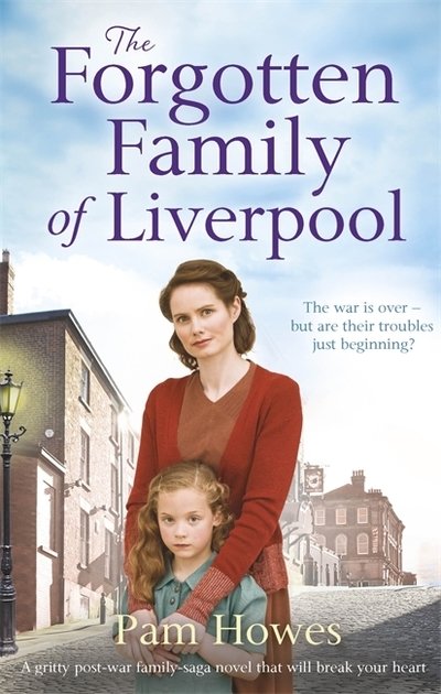 Cover for Pam Howes · The Forgotten Family of Liverpool - Mersey Trilogy (Pocketbok) (2018)