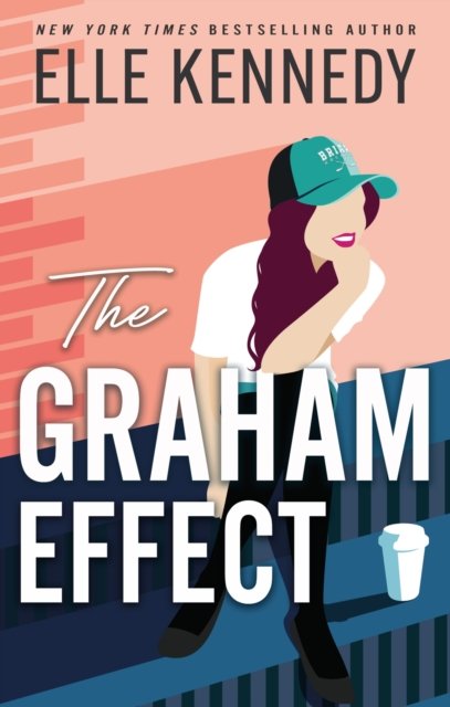 Cover for Kennedy, Elle (author) · The Graham Effect (Taschenbuch) (2023)