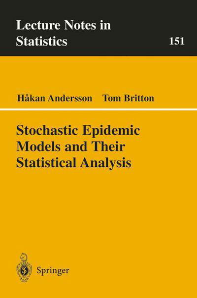 Cover for Hakan Andersson · Stochastic Epidemic Models and Their Statistical Analysis (Bok) [2000 edition] (2000)