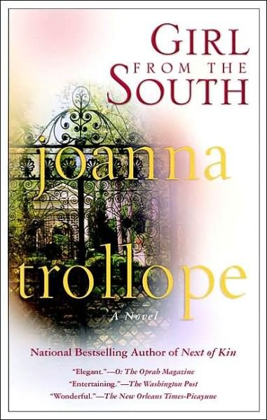 Girl from the South - Joanna Trollope - Libros - Berkley Trade - 9780425193501 - 1 de julio de 2003
