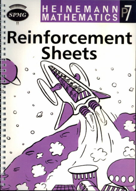 Cover for Scottish Primary Maths Group SPMG · Heinemann Maths P7 Reinforcement Sheets - HEINEMANN MATHS (Spiral Book) (1996)