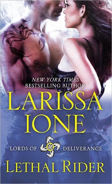 Cover for Larissa Ione · Lethal Rider (Lords of Deliverance) (Paperback Bog) (2012)