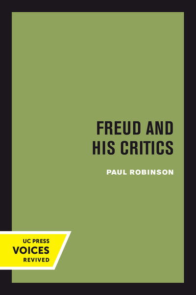 Cover for Paul Robinson · Freud and His Critics (Paperback Book) (2018)