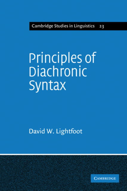 Cover for Lightfoot · Principles of Diachronic Syntax - Cambridge Studies in Linguistics (Paperback Book) (1979)