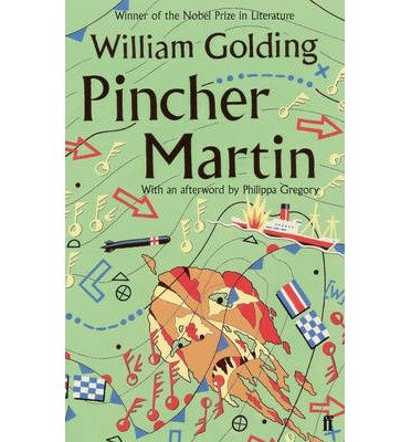 Pincher Martin: With an afterword by Philippa Gregory - William Golding - Bücher - Faber & Faber - 9780571298501 - 1. August 2013