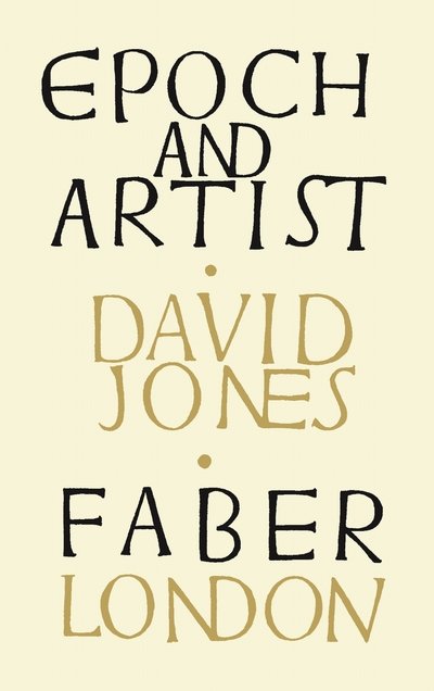 Epoch and Artist - David Jones - Książki - Faber & Faber - 9780571339501 - 27 kwietnia 2017