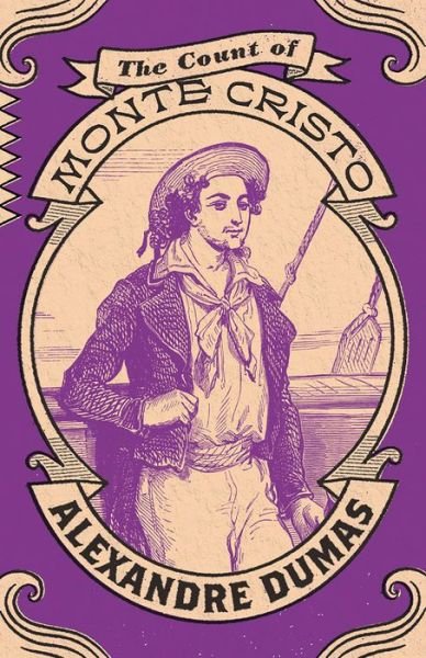 Count of Monte Cristo - Alexandre Dumas - Livros - Random House USA Inc - 9780593081501 - 16 de junho de 2020