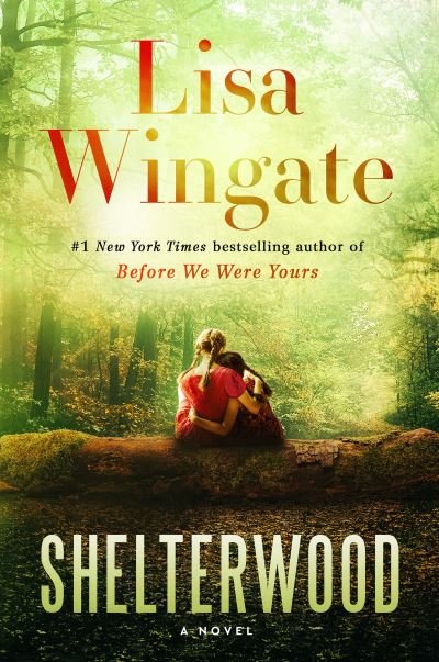 Cover for Lisa Wingate · Shelterwood (Bog) (2024)