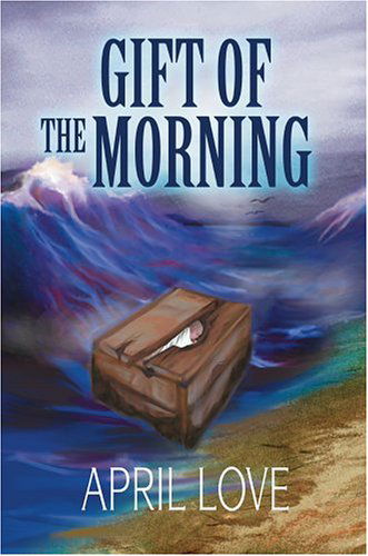 Cover for April Love · Gift of the Morning (Hardcover Book) (2004)