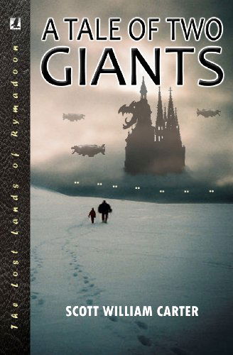 Cover for Scott William Carter · A Tale of Two Giants (Paperback Bog) (2012)