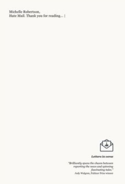 Hate Mail - Michelle Robertson - Books - Vine Leaves Press - 9780645436501 - April 12, 2022