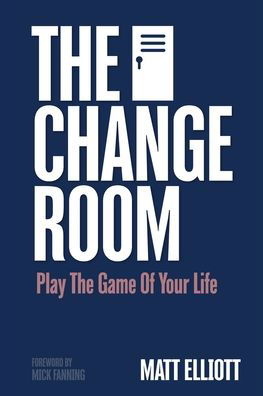 Change Room - Matt Elliott - Books - Change Room, The - 9780646851501 - May 4, 2022