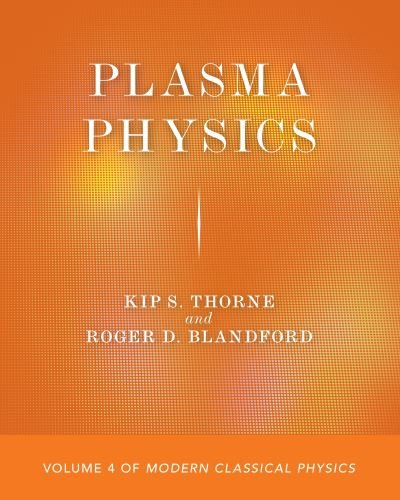 Cover for Kip S. Thorne · Plasma Physics: Volume 4 of Modern Classical Physics (Pocketbok) (2021)