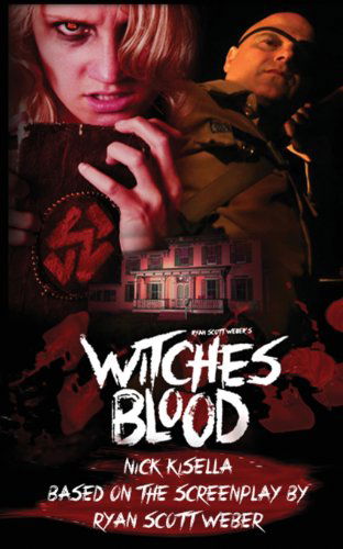 Cover for Nick Kisella · Witches Blood (The Mary Horror Trilogy) (Volume 3) (Paperback Book) [First Printing edition] (2014)