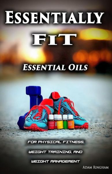 Cover for Adam Ringham · Essentially Fit (Paperback Book) (2015)