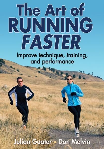 Cover for Julian Goater · The Art of Running Faster (Paperback Bog) (2012)