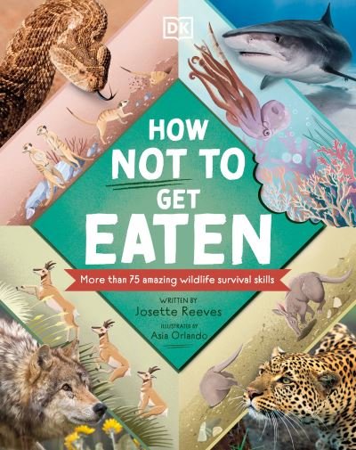 Cover for Dk · How Not to Get Eaten (Book) (2022)