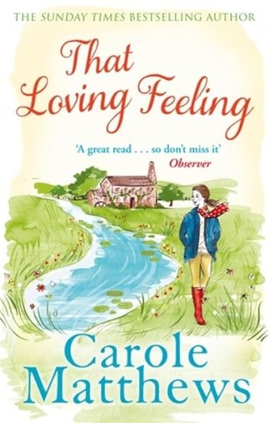 Cover for Carole Matthews · That Loving Feeling: The feel-good romance from the Sunday Times bestseller (Paperback Book) (2013)
