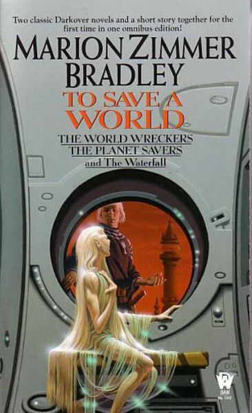 Cover for Marion Zimmer Bradley · To Save a World (Darkover Omnibus #7) (Paperback Book) (2004)