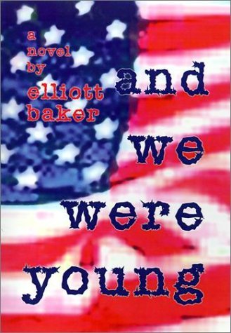 Cover for Elliott Baker · And We Were Young (Hardcover Book) (2001)