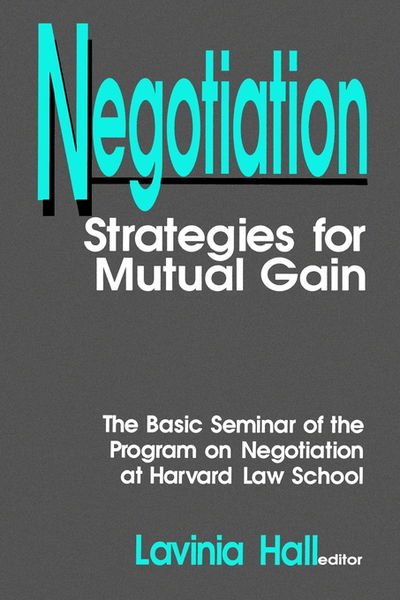 Cover for Lavinia Hall · Negotiation: Strategies for Mutual Gain (Paperback Book) (1993)