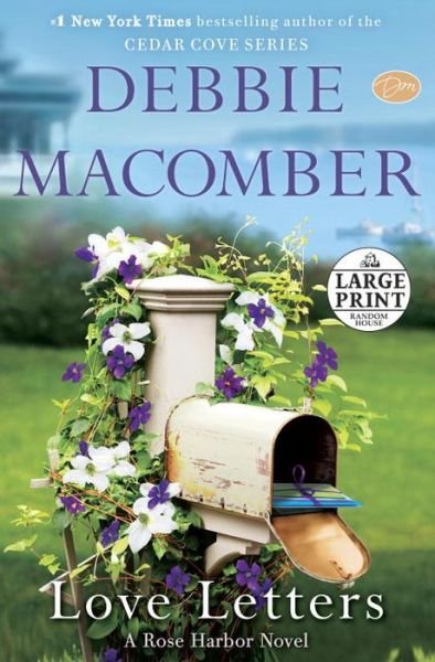 Cover for Debbie Macomber · Love Letters: a Rose Harbor Novel (Paperback Book) [Lrg edition] (2014)