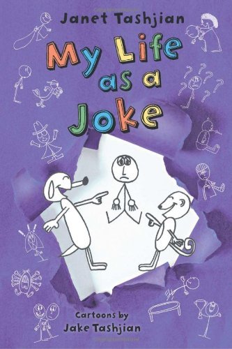 My Life as a Joke - The My Life series - Janet Tashjian - Książki - Henry Holt and Co. (BYR) - 9780805098501 - 1 kwietnia 2014