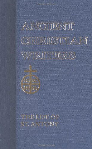 Cover for St. Athanasius · The Life of Antony - Ancient Christian Writers (Hardcover Book) (1950)