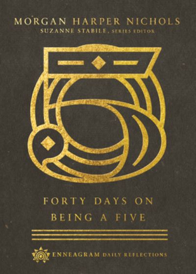 Cover for Morgan Harper Nichols · Forty Days on Being a Five (Hardcover Book) (2021)