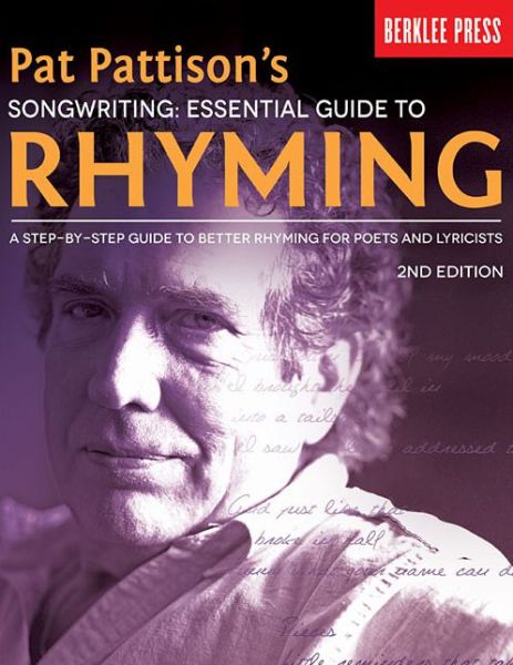 Cover for Pat Pattison · Pat Pattison's Songwriting: Ess. Guide to Rhyming (Book) (2014)