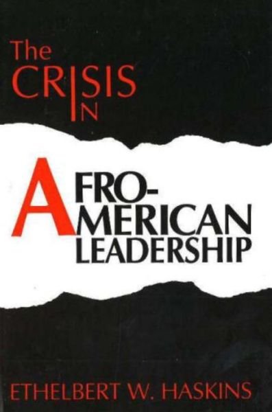Cover for Ethelbert Haskins · The Crisis in Afro-American Leadership (Hardcover bog) (1988)