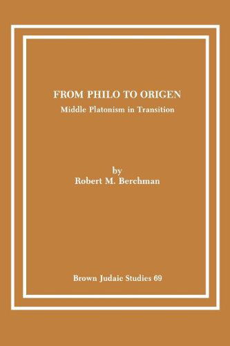 Cover for Robert M Berchman · From Philo to Origen: Middle Platonism in Transition (Paperback Bog) (1984)